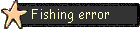 Fishing error
